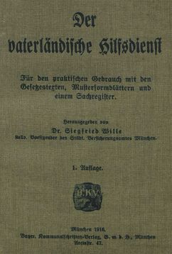 Der Vaterländische Hilfsdienst – Teil 1